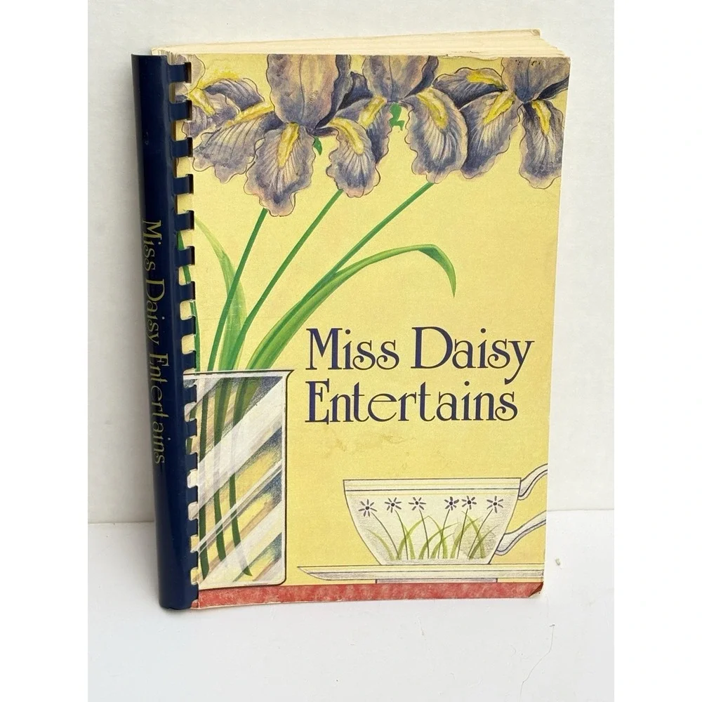 Miss Daisy Entertains Cookbook Daisy King 1980 Nashville Tennessee Spiral 169pg
